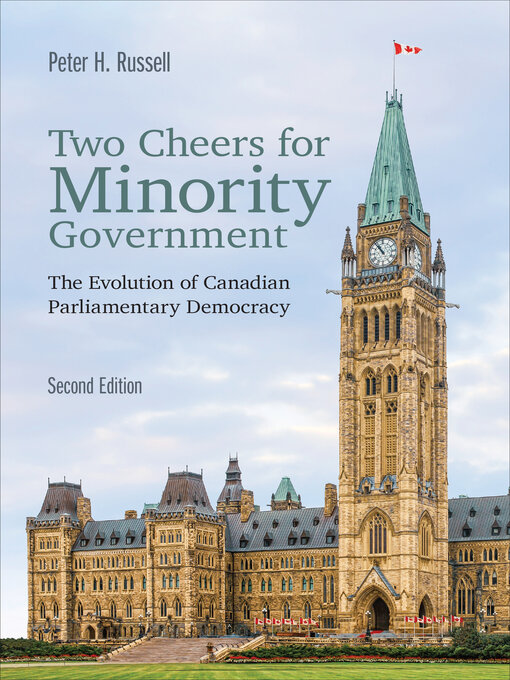 Title details for Two Cheers for Minority Government by Peter H. Russell - Available